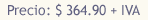 $ 364.90